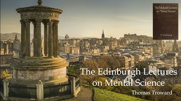 13  Judge Thomas Troward, Edinburgh Lectures on Mental Science Chapter 13