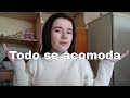 CON EL TIEMPO TODO SE ACOMODA | EPISODIO 10