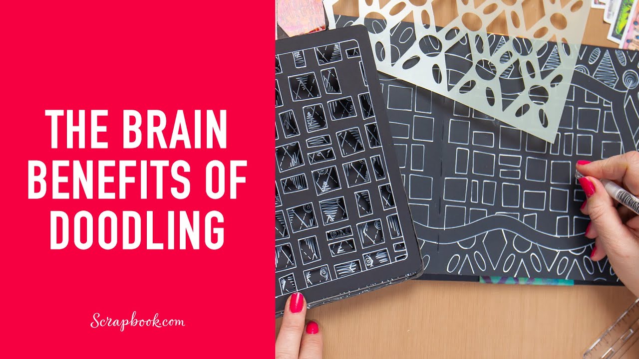 The Brain Benefits of Drawing and Doodling Dyan Reaveley YouTube