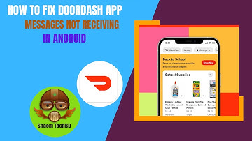 How to Fix DoorDash App Messages Not Receiving in Android After New Updates