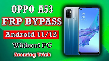 OPPO A53 FRP BYPASS Without PC/Google Account Lock Remove  Easy method