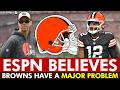 ESPN Believes The Browns Have A MAJOR Problem