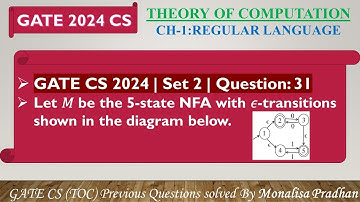GATE CS 2024 | Set 2 | Question: 31 Let 𝑀 be the 5-state NFA with 𝜖-transitions shown in the diagram