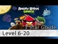 Angry Birds Space Level 6 20 Pig Dipper 3 Star Walkthrough WikiGameGuides 