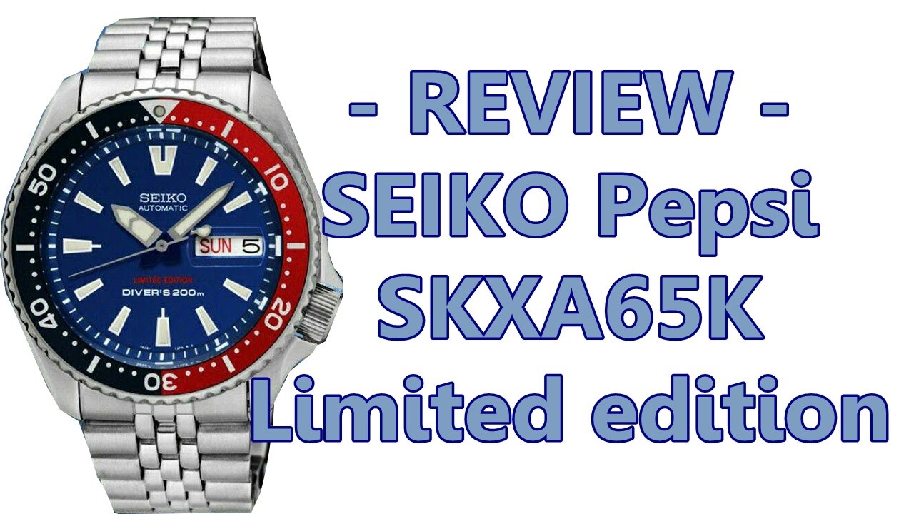 NEW SEIKO Pepsi SKX Limited edition - SKXA65K - YouTube