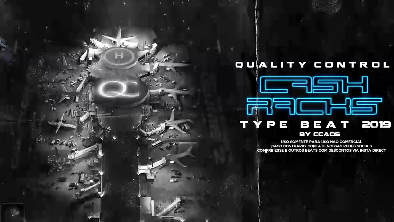 Quality Control Type beat 2019 - Cash Racks by CCAOS