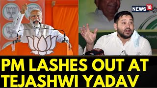 Lok Sabha Elections 2024 | PM Modi Lashes Out At RJD Leader Tejashwi Yadav After His Speech | News18
