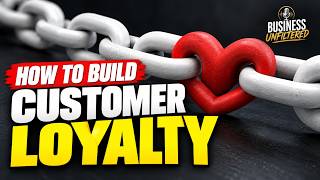 How to Build Customer Loyalty | U.S. Small Business Guide