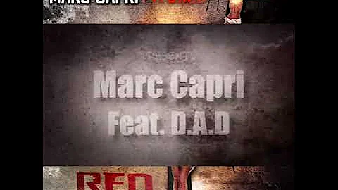 MARC CAPRI- Red Was The Blood feat. D.A.D ( PROMO ...