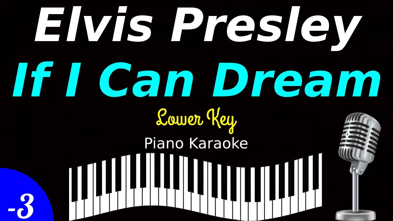 Elvis Presley - If I Can Dream (Piano Karaoke) Lower Key