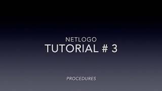 Famous NetLogo Tutorial #3: Procedures Profile