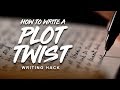 Writing Hacks | The Art of The Plot Twist