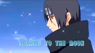 Itachi Uchiha 😍❤️ Talking to The Moon x Play Date edit