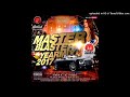 Master blaster year mix 2017 part2
