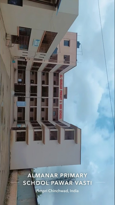 Al Manaar Primary and High School | Pawarwasti Chikhali Pune | #school #almanar #pune #bestschool