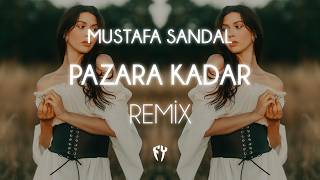 Mustafa Sandal - Pazara Kadar ( Fatih Yılmaz Remix )