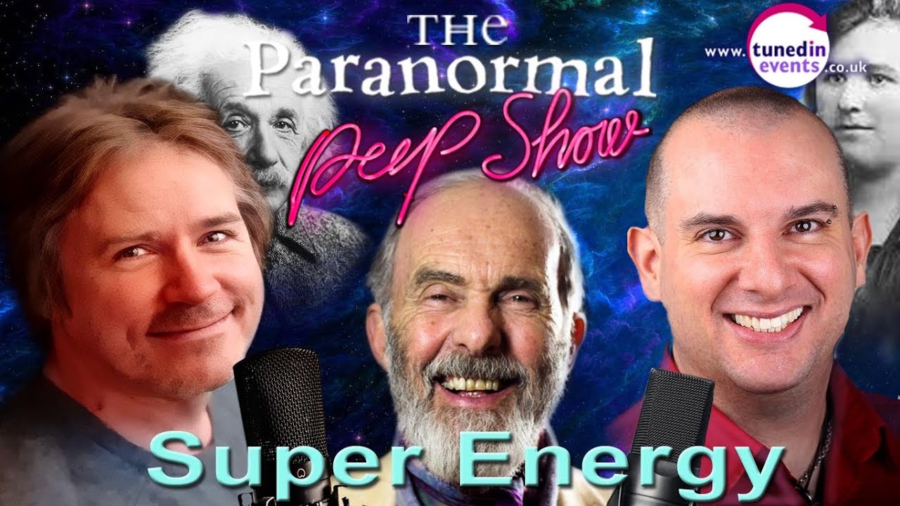 David Ash Super Energy The Paranormal Peep Show March 2024