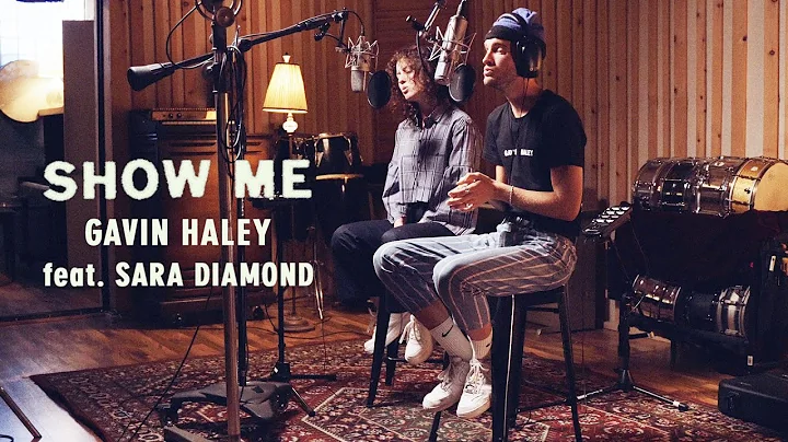 Gavin Haley feat. Sara Diamond - Show Me (Acoustic Duet)