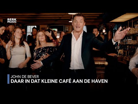 John De Bever - Daar In Dat Kleine Café Aan De Haven