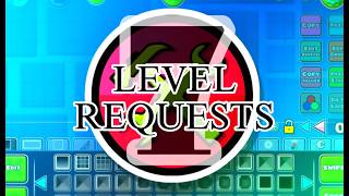 LEVEL REQUESTS #7 (LIVE 🔴) - Geometry Dash