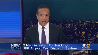2 arrested for allegedly plotting to hack JFK taxi system