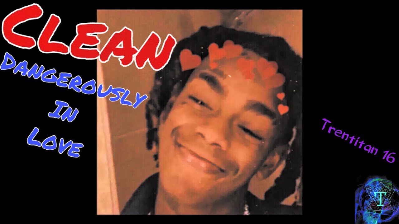 YMW Melly - Dangerously in Love (Clean)