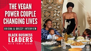 Nutrition Business Millions | Orisha & Grizzy on The Black Business Leaders Show