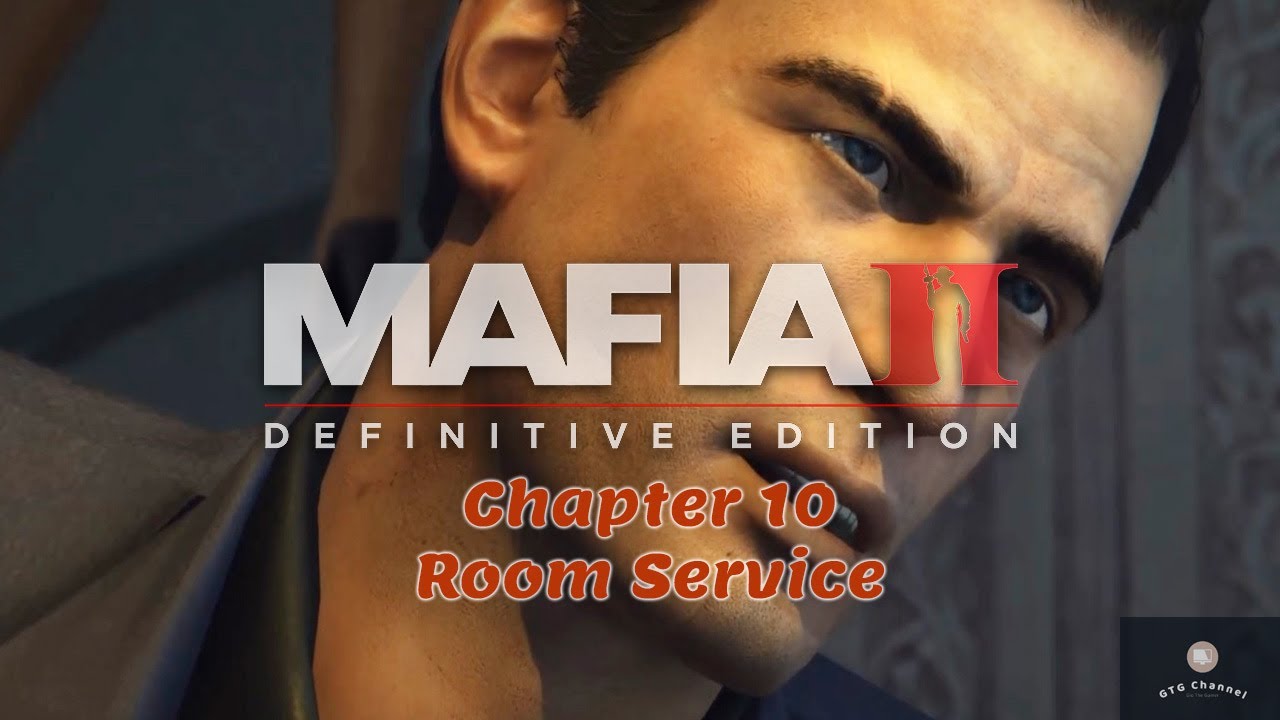 Mafia 2 Definitive Edition Chapter 10 Room Service YouTube mafia-2-definitive-edition-chapter-10-room-service-youtube