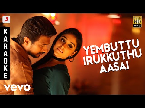 Saravanan Irukka Bayamaen - Yembuttu Irukkuthu Aasai Karaoke | D. Imman