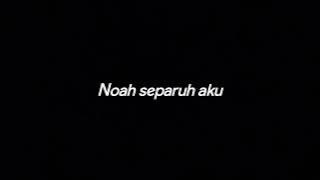 Download lagu NOAH SEPARUH AKU - DRUMLESS