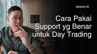 Cara Pakai Support yang Benar untuk Day Trading Saham | EP 35