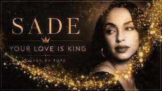Your Love Is King – SADE | Soulful Nu-Disco AI Cover by TUYA