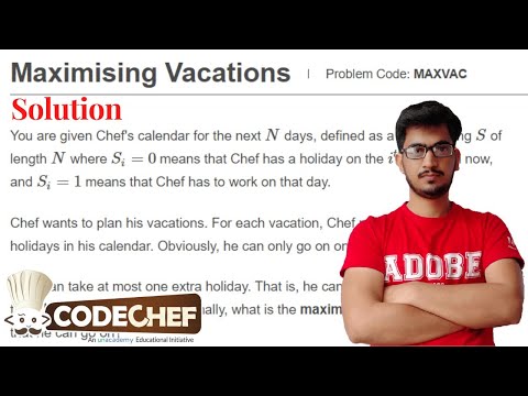 Maximising Vacations (MAXVAC): CodeChef Starters 23