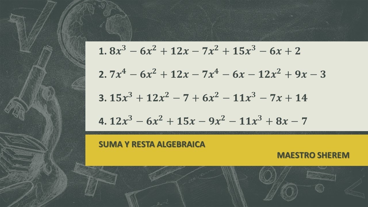 Suma y Resta Algebraica - Ejercicio 1 - 4 - YouTube