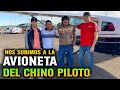 ✈️VOLAMOS con el CHINO PILOTO en su avioneta😱