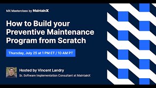 How to Build a Preventive Maintenance Program from Scratch: MaintainX Masterclass screenshot 4