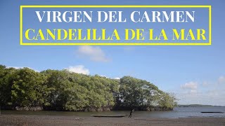 Virgen del Carmen / Candelilla de la Mar