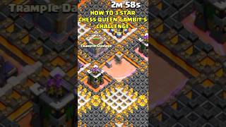 Easily 3 Star Chess Queen Gambit's Challenge With Swag #Clashofclans #Chessqueen