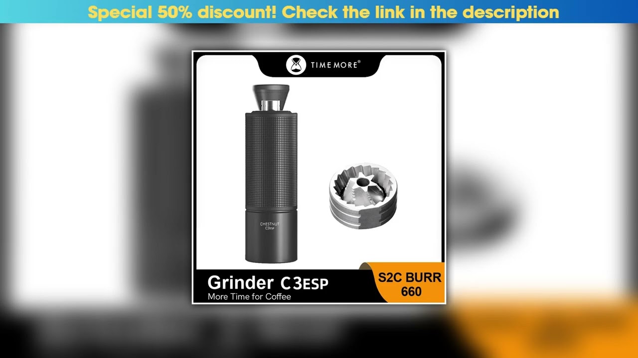 Slide TIMEMORE Store Chestnut C3ESP Manual Coffee Grinder Capacity 25g Hand Adjustable Steel Core B