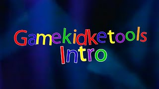 Gamekidtools Intro (2025)