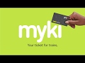 Get moving with myki