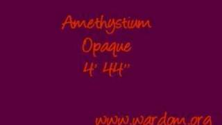 Amethystium - Opaque