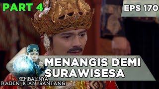 Siliwangi Menangis Demi Surawisesa - Kembalinya Raden Kian Santang Eps 170