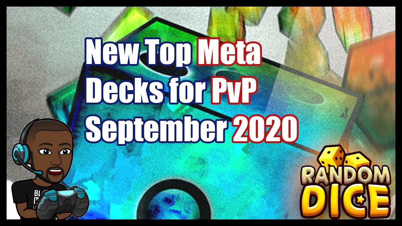 New Top Meta Decks PvP (Random Dice) YouTube