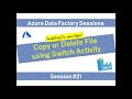 #21. Azure Data Factory - Use Switch cases in Pipeline
