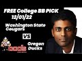 College Basketball Pick - Washington State vs Oregon Prediction, 12/1/2022 Free Best Bets & Odds