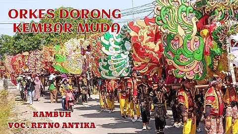 KAMBUH  VOC . RETNO ANTIKA || ORKES DORONG KEMBAR MUDA