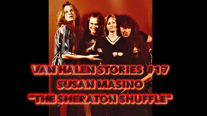 Van Halen Stories #17 Susan Masino