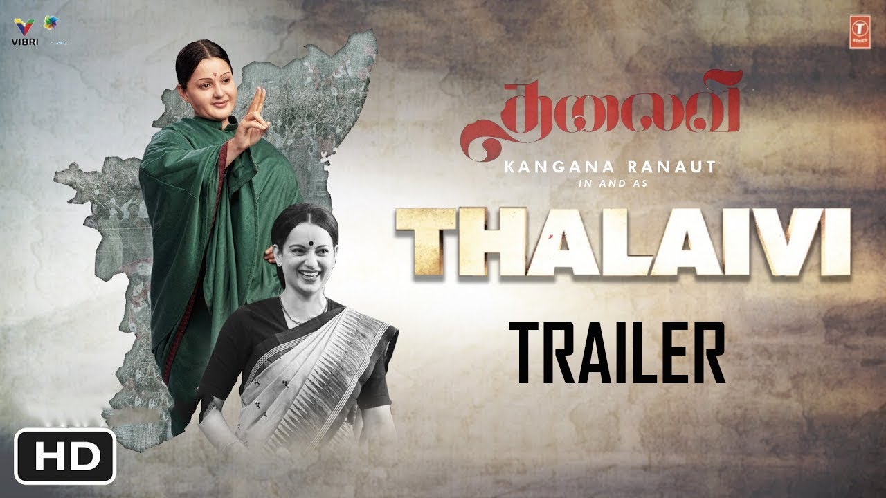 THALAIVI - Trailer Begins | Jayalalitha Biography | Release Date | Kangana  Ranaut | AL Vijay - YouTube