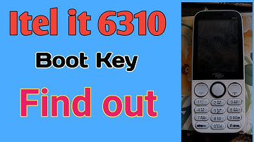 itel it6310 boot Key find out bangla tutorial